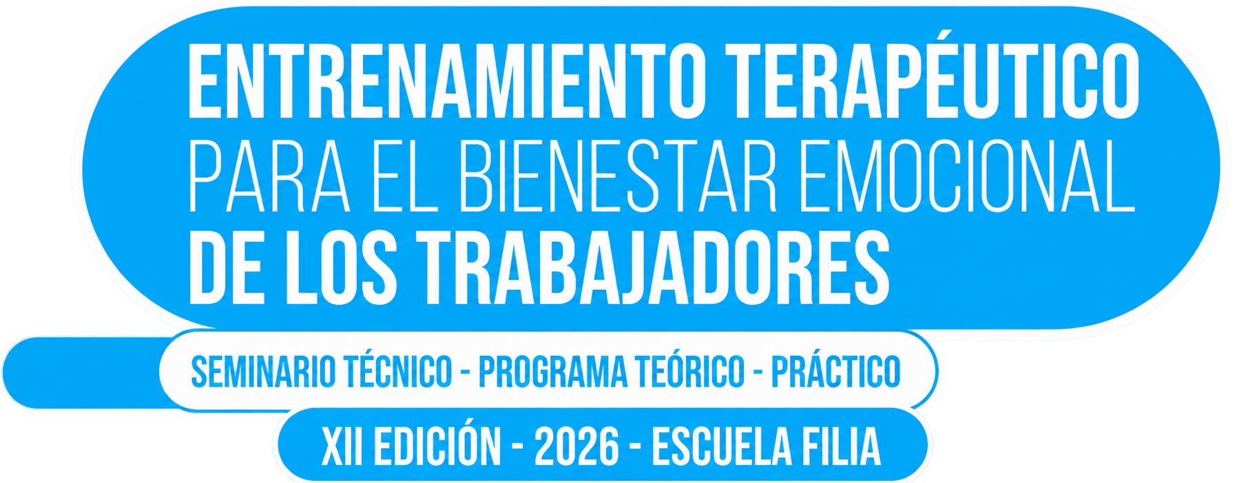 XII ENTRENAMIENTO TERAPÉUTICO PARA EL BIENESTAR EMOCIONAL DE LOS TRABAJADORES